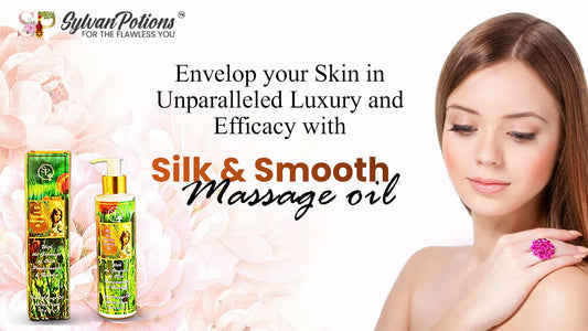 Envelop your Skin in Unparalleled Luxury and Efficacy with Silk & Smooth Massage Oil